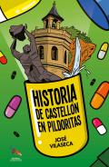 Historia de Castell�n en pildoritas