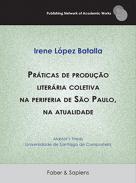 Pr�ticas de produ��o liter�ria coletiva na periferia de S�o Paulo, na atualidade