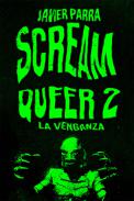 Scream Queer, 2