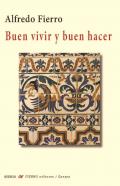 Buen vivir y buen hacer