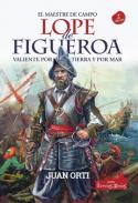El maestre de campo Lope de Figueroa