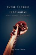 Entre acordes e ideolog�as
