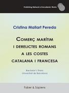 Comer� mar�tim i derelictes romans a les costes catalana i francesa