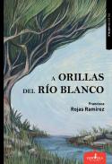 A orillas del r�o blanco
