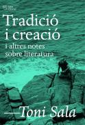 Tradici� i creaci� i altres notes sobre literatura