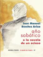 A�o sab�tico o la novela de un ocioso