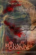 El ritual de los caminos