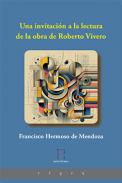 Una invitaci�n a la lectura de la obra de Roberto Vivero