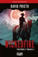 Wickedfire, p�lvora y magia, 1