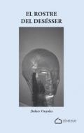 El rostre del des�sser
