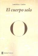 El cuerpo solo