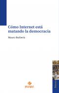 C�mo Internet est� matando la democracia