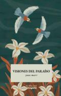Visiones del para�so