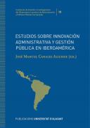 Estudios sobre innovaci�n administrativa y gesti�n p�blica en Iberoam�rica