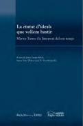 La ciutat d'ideals que vol�em bastir