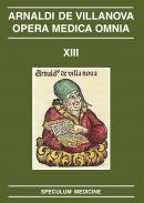 Arnaldi de Villanova opera medica omnia, 13
