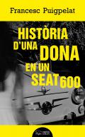 Hist�ria d'una dona en un Seat 600