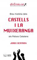 Breu hist�ria dels castells i la muixeranga als Pa�sos Catalans