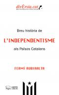 Breu hist�ria de l'independentisme als Pa�sos Catalans