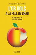L'or dol� a la pell de brau