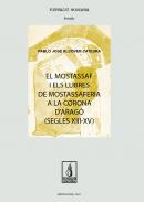 El mostassaf i els llibres de mostassaferia a la Corona d'Arag� (segles XIII-XV)
