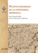 Nuevos senderos en la toponimia hisp�nica