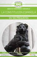 La Constituci�n Espa�ola en 100 preguntas