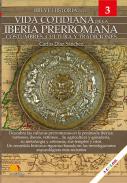 Breve historia de la vida cotidiana de la Iberia prerromana