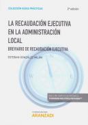 La recaudaci�n ejecutiva en la administraci�n local