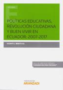 Pol�ticas educativas, revoluci�n ciudadana y buen vivir en Ecuador