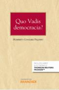 Quo Vadis democracia?