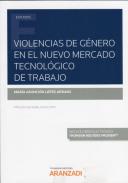 Violencias de g�nero en el nuevo mercado tecn�logico de trabajo