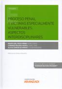 Proceso penal y v�ctimas especialmente vulnerables