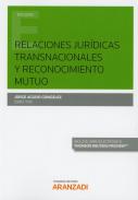 Relaciones jur�dicas transnacionales y reconocimiento mutuo