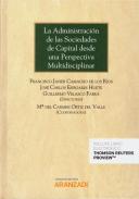 La administraci�n de las sociedades de capital desde una perspectiva multidisciplinar