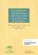 La colaboraci�n privada y entre administraciones en la aplicaci�n de los tributos
