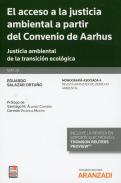 El acceso a la justicia ambiental a partir del Convenio de Aarhus