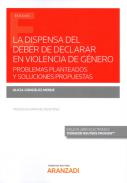 La dispensa del deber de declarar en violencia de g�nero