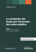 La anulaci�n del laudo por infracci�n del orden p�blico