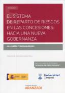 El sistema de reparto de riesgos en las concesiones