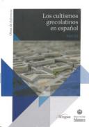 Los cultismos grecolatinos en espa�ol