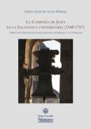La Compa��a de Jes�s en la Salamanca universitaria (1548-1767)