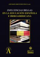 Influencias belgas en la educaci�n espa�ola e iberoamericana