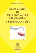 Atlas cl�nico de cirug�a pl�stica periodontal y periimplantaria