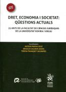 Dret, economia i societat: q�estions actuals