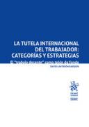 La tutela internacional del trabajador