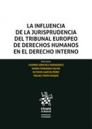 La influencia de la jurisprudencia  del tribunal europeo de derechos humanos en el derecho interno