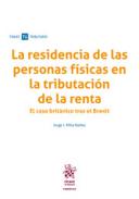 La residencia de las personas f�sicas en la tributaci�n de la renta