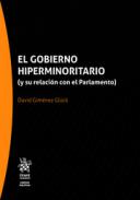 El gobierno hiperminoritario
