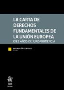 La Carta de Derechos Fundamentales de la Uni�n Europea